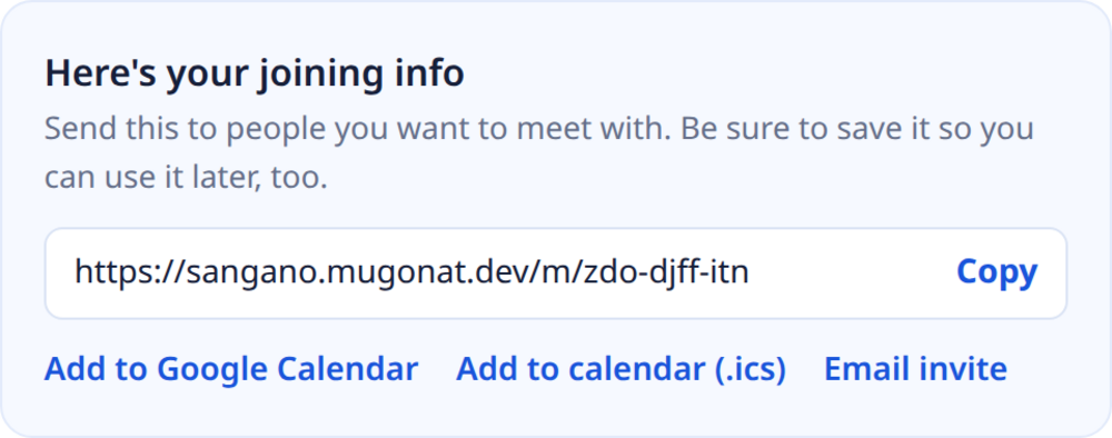 A meeting's joining info panel with the link, plus Add to Google Calendar, .ics, and email invite options